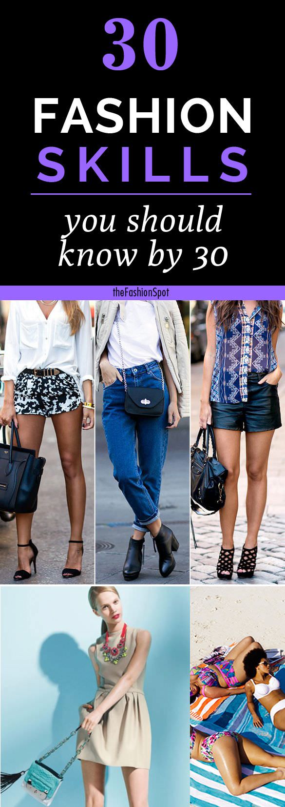 30 Fashion Skills Every Woman Should Know by Age 30 - Fashion Daily